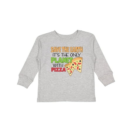 

Inktastic Save the Earth It s the Only Planet with Pizza Boys or Girls Long Sleeve Toddler T-Shirt