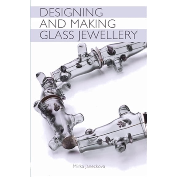 Pre-Owned Designing and Making Glass Jewellery (Paperback)