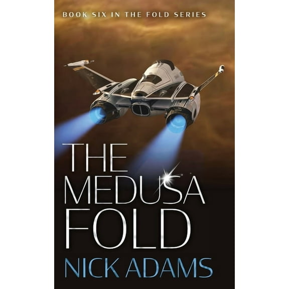 The Fold The Medusa Fold, Book 6, (Paperback)
