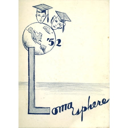 (Custom Reprint) Yearbook: 1952 Loma Linda Academy - Lomashpere Yearbook (Loma Linda CA)