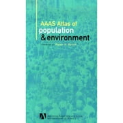 AAAS Atlas of Population and Environment (Hardcover) by American Association for, Peter H Raven, Dr. Paul Harrison