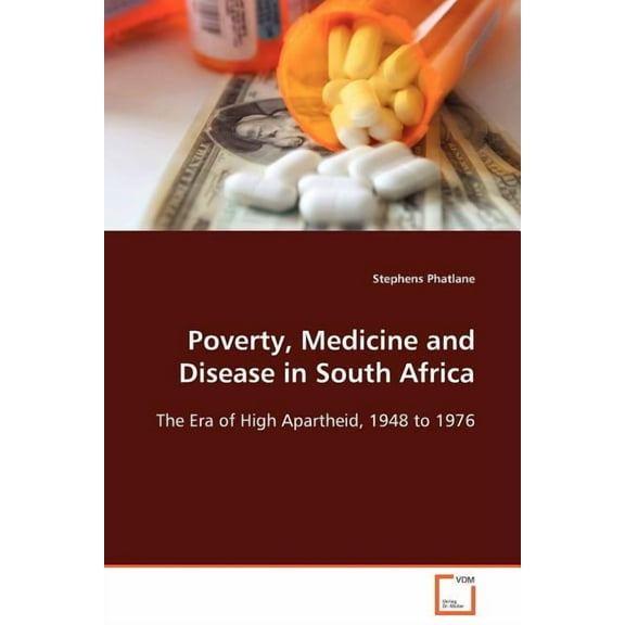 Poverty, Medicine and Disease in South Africa (Paperback)