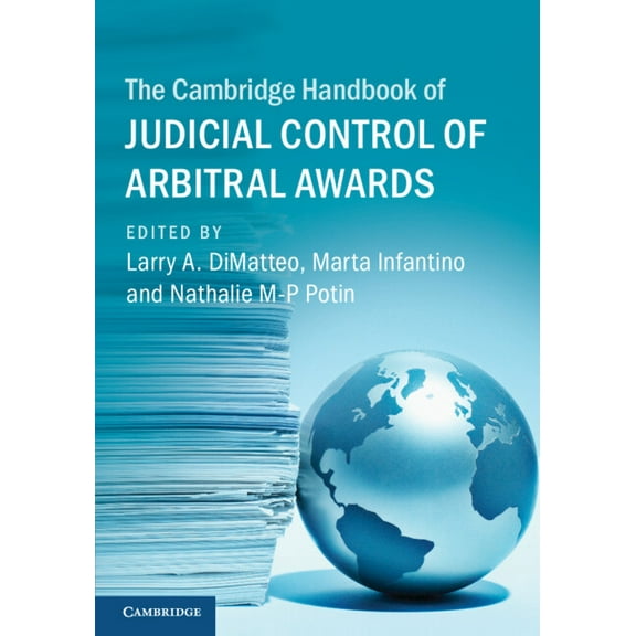 Cambridge Law Handbooks The Cambridge Handbook of Judicial Control of Arbitral Awards, (Paperback)