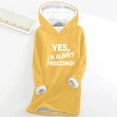 thumbnail image 2 of Pxxlle Yes, I'm Always Freezing Hoodies for Women Comfort Sherpa Fleece Lined Hooded Pullover Tops Casual Long Sleeve Long Loungewear Yellow S, 2 of 4