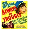 thumbnail image 2 of Always In Trouble U Movie Poster Masterprint (11 x 17), 2 of 2