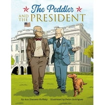 The Peddler and the President, (Hardcover)