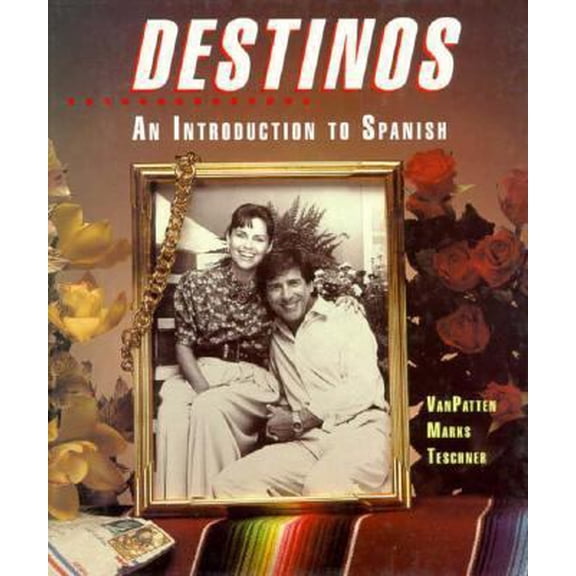 Pre-Owned Destinos: An Introduction to Spanish (Student Edition) (Hardcover) 0070020698 9780070020696