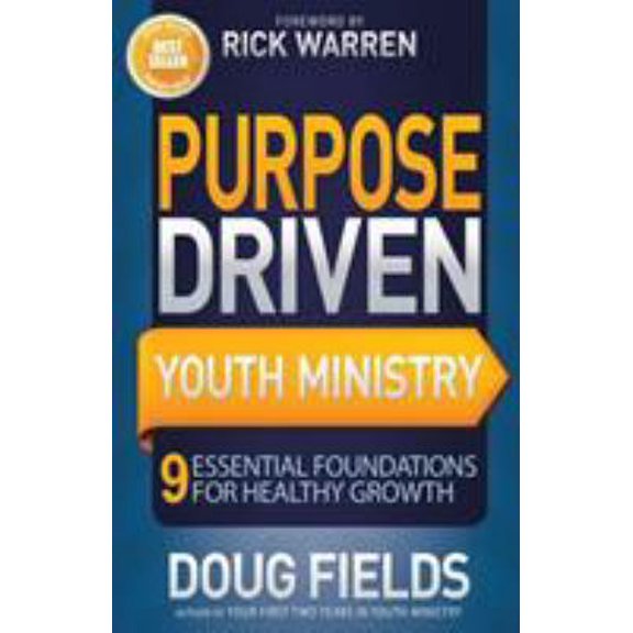Pre-Owned The Purpose Driven Youth Ministry: 9 Essential Foundations for Healthy Growth (Paperback) 031069485X 9780310694854