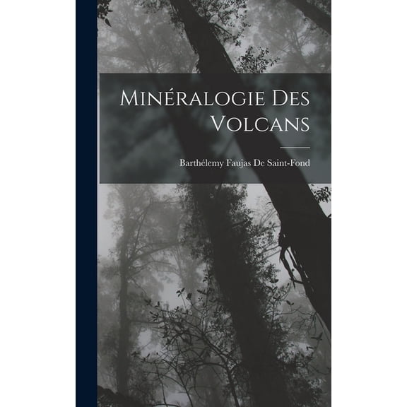 Minéralogie Des Volcans, (Hardcover)