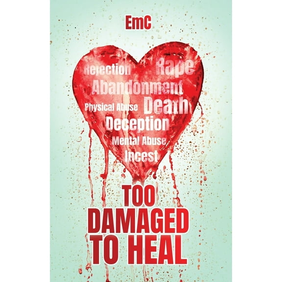 Too Damaged to Heal, (Paperback)
