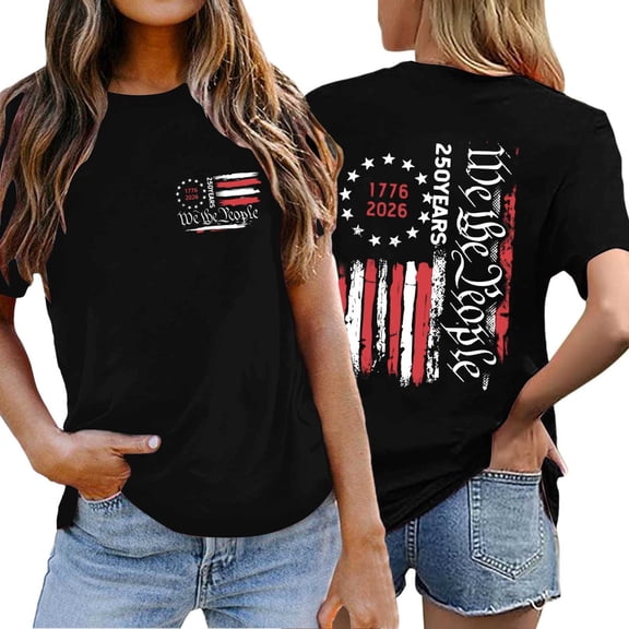 DHFJKG Womens 4Th Of July T Shirt Short Sleeve Crew Neck Independence Day 1776-2026 Celebrate America's 250Th Anniversary Tees We The People Top