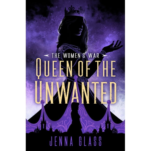 The Women's War: Queen of the Unwanted (Series #2) (Paperback)