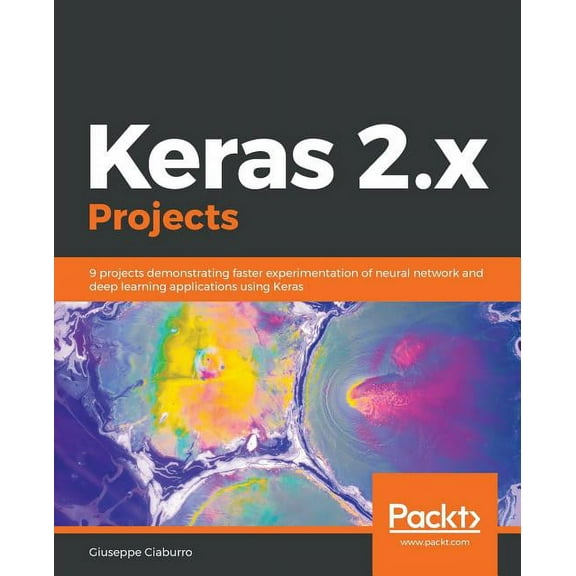 Keras 2.x Projects, (Paperback)