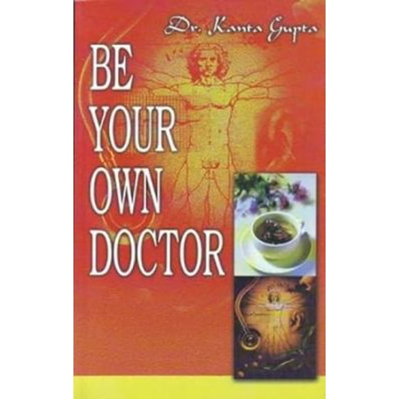 Pre-Owned Be Your Own Doctor (Paperback) 817182031X 9788171820313
