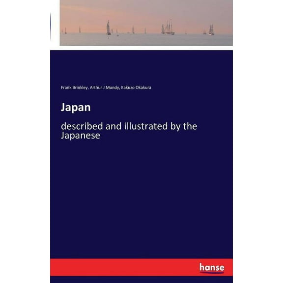 Japan: described and illustrated by the Japanese, (Paperback)