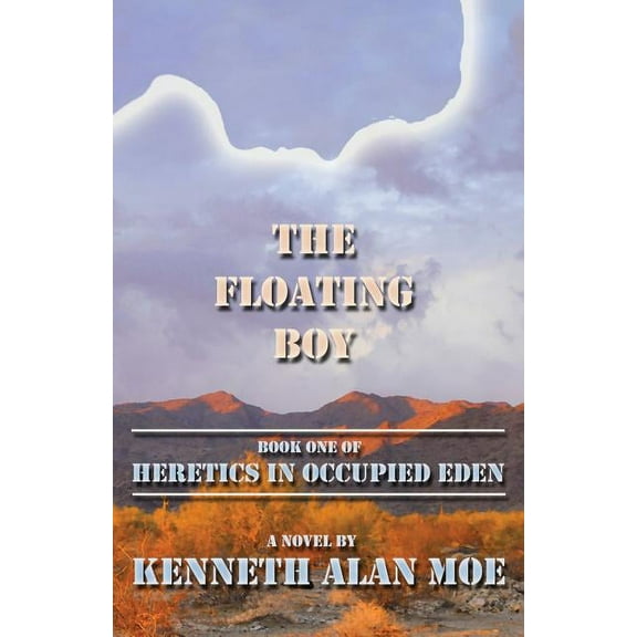 The Floating Boy : Book One of Heretics in Occupied Eden (Paperback)