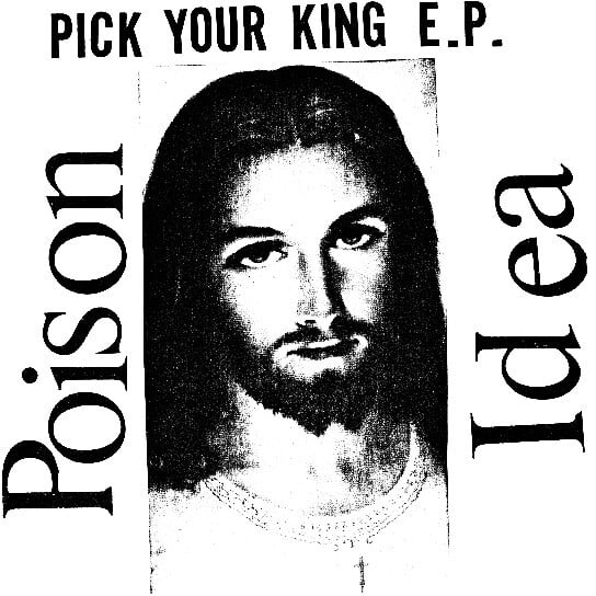 Poison Idea - Pick Your King - Music & Performance - CD