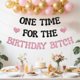 thumbnail image 4 of Banner BOBYIYI One For The Birthday Bitch Birthday Party, 4 of 8