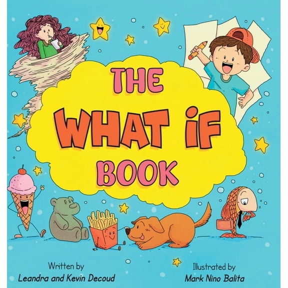 The What If Book, (Hardcover)
