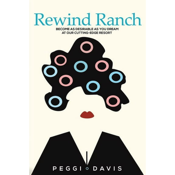 Rewind Ranch (Paperback)