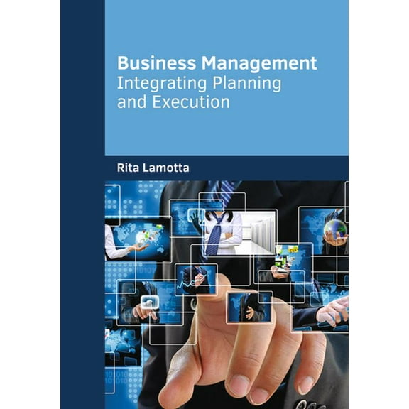 Business Management: Integrating Planning and Execution (Hardcover)