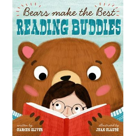 Bears Make the Best Reading Buddies (Bears Make The Best Reading Buddies)