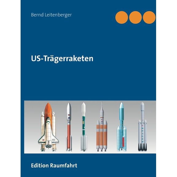US-TrÃ¤gerraketen, (Paperback)