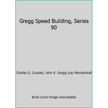 Gregg Speed Building, Series 90 [Hardcover - Used]