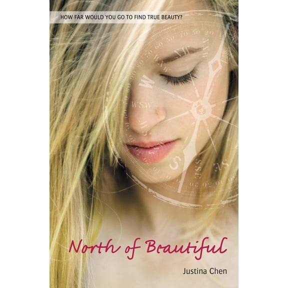 Justina Chen Novel North of Beautiful, (Paperback)