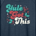 thumbnail image 3 of Instant Message - Yule Got This Christmas - Women's Lightweight French Terry Long Sleeve Shirt, 3 of 6