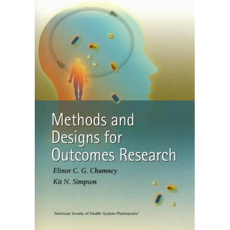 UPC: 9781585281114 | Methods and Designs for Outcomes Research (Paperback)