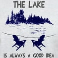 thumbnail image 3 of CafePress - The Lake Is Always A Good Idea Light T Shirt - Light T-Shirt - CP, 3 of 4