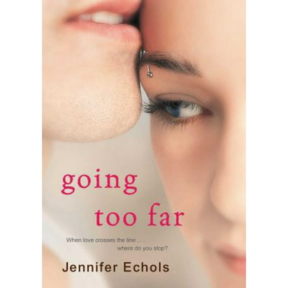 Pre-Owned Going Too Far (Paperback) 1416571736 9781416571735
