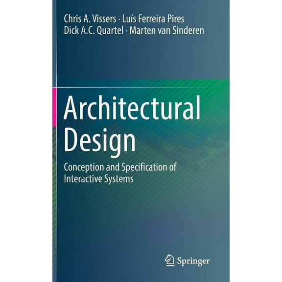 Architectural Design: Conception and Specification of Interactive Systems, (Hardcover)