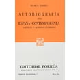 thumbnail image 1 of Autobiografía Â· España contemporánea (Crónicas y retratos literarios) Editorial Porrúa 9789700717159, 1 of 2