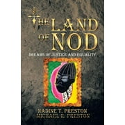 The Land of Nod : Dreams Of Justice And Equality (Paperback)
