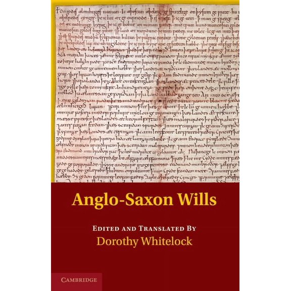 Anglo-Saxon Charters in the Vernacular 3 Anglo-Saxon Wills, (Paperback)