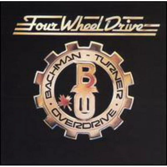 Bachman-Turner Overdrive - Four Wheel Drive - Music & Performance - CD