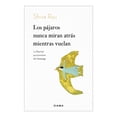 thumbnail image 1 of Los Pajaros Nunca Miran Atras Mientras V Diana Libro de Bolsillo Libros Infantiles 1A, 1 of 2