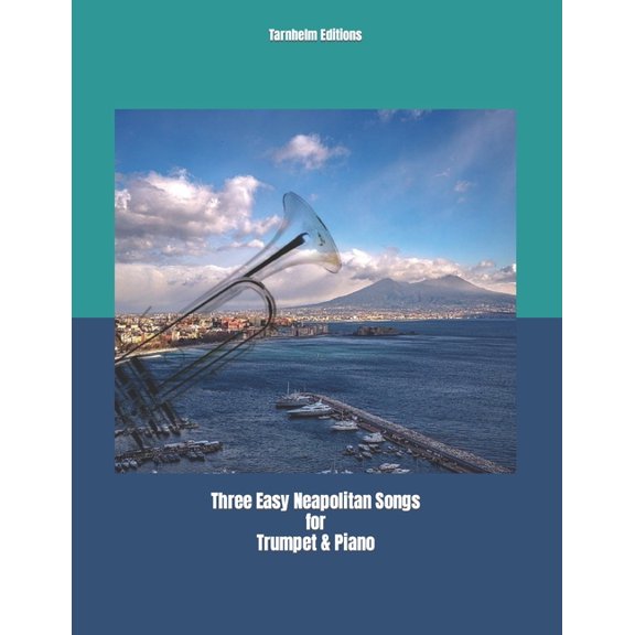 Three Easy Neapolitan Songs for Trumpet & Piano (Paperback)