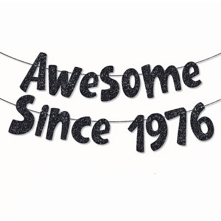 Awesome Since 1976 Black Glitter Banner, Birthday Party Decoration, Garland Sign
