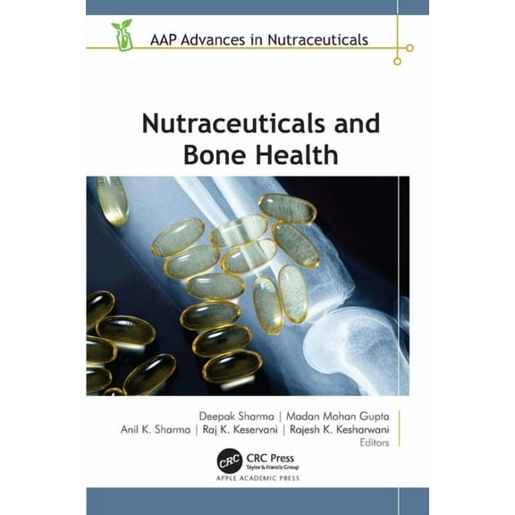 Aap Advances in Nutraceuticals Nutraceuticals and Bone Health, (Hardcover)