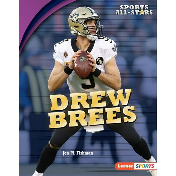 Sports All-Stars (Lerner (Tm) Sports) Drew Brees, (Hardcover)