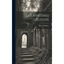 Les Mystères d'Eleusis (Hardcover)