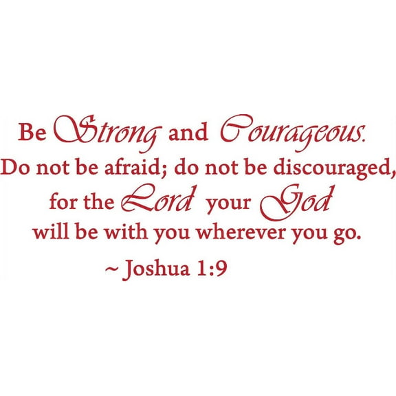 Red 14" x 32" Be Strong and Courageous Do Not Be Afraid Joshua 1:9 Vinyl wall art Inspirational quotes and saying home decor decal sticker