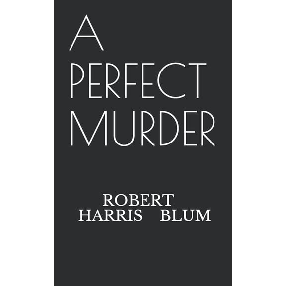 A Perfect Murder, (Paperback)