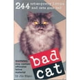 thumbnail image 1 of Bad Cat: 244 Not-So-Pretty Kitties and Cats Gone Bad, 1 of 3
