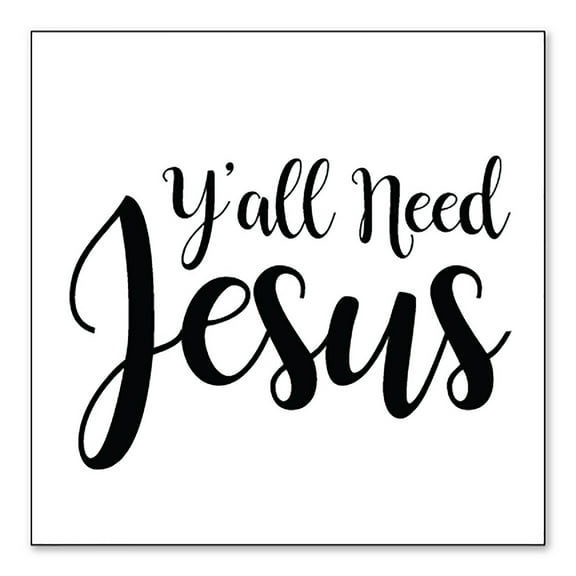 DistinctInk Custom Bumper Sticker - 3" x 3" Decorative Decal - White Background - Y'All Need Jesus - Black