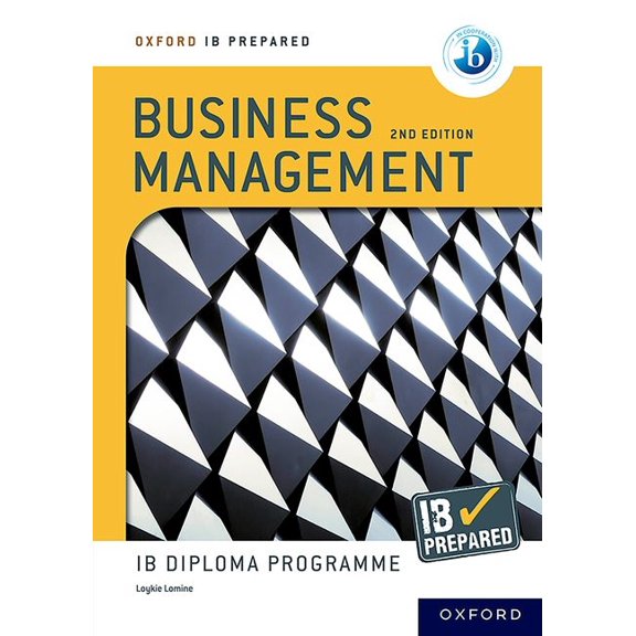 IB Prepared: Business Management 2nd Edition, (Paperback)