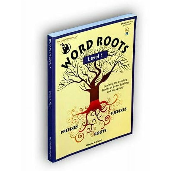 The Critical Thinking Co. Word Roots Level 1 Workbook, Grades 5-12